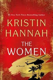 The Women: A Novel by Kristin Hannah, Hardcover | Barnes & Noble®