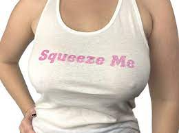 Busty Big Boobs Clothing Slutty Shirt Tank Top Bimbo - Squeeze Me ~ Tank  Top | eBay