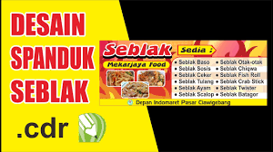 Gallery desain logo untuk ayam geprek jual banner ayam geprek sewot kota surabaya kridaoffse. Spanduk Seblak Cdr Youtube