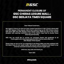 Xinemas provides all the cinema online showtimes and ticket price you can find over hundreds of cinemas in malaysia including tgv cinemas, mbo cinemas, golden screen cinemas (gsc), lotus five star (lfs), mmcineplexes and more. Gsc Shuts Down Cinemas In Cheras Leisure Mall And Berjaya Times Square Permanently