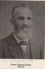 John Thomas “Whack” Perdue (1854-1934)