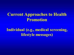 Current Approaches To Health Promotion Individual E G Health Promotion Health Psychology Social Skills Training