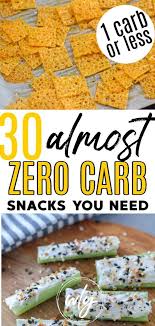 30 No Carb Snacks To Buy And Make By Whole Lotta Yum In 2020 Healthy Snacks Recipes No Carb Snacks Zero Carb Snacks