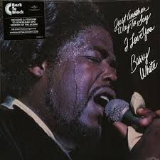 Поделиться barry white — never, never gonna give you uo (an evening with barry white 2007) barry white — you are the first, the last, my everything (the very best of 2015) Barry White Just Another Way To Say I Love You Vinyl Lp 2018 Eu Reissue Hhv