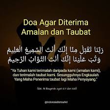 Semoga Allah Menerima Semua Amalan Dan Taubat Kita Aamiin Inspirasidoaid Http Ift Tt 2f12zsn Doa Motivasi Kutipan Pelajaran Hidup