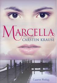 Marcella Roman Leseprobe von Carsten Krause by Casimir-Verlag