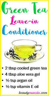 Green Tea Leave In Conditioner Recipe Beautymunsta Free Natural Beauty Hacks And More Conditioner Recipe Green Tea For Hair Aloe Vera