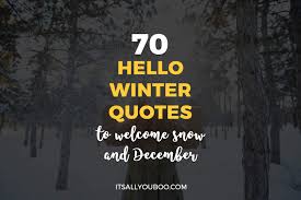 We did not find results for: 70 Hello Winter Quotes To Welcome December And Snow