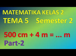 Berapa meter kah jarak yang ditempuh beni dari rumah paman ke tenda. Soal Matematika Kelas 2 Tema 5 Semester 2 Part 2 Youtube