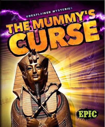 The Mummy's Curse (Unexplained Mysteries): Lisa Owings: 9781626172036:  Amazon.com: Books
