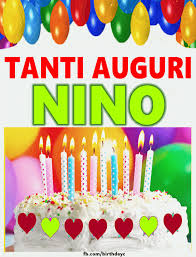 Tanti Auguri Nino Torte Di Buon Compleanno Buon Compleanno Auguri Di Buon Compleanno