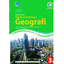 Buku geografi kelas 12 kurikulum 2013 revisi 2018. Buku Geografi Kelas 12 Kurikulum 2013 Revisi Berbagai Buku