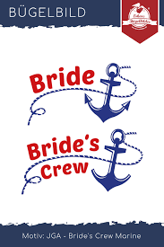 Jga Bride S Crew Marine Jga Spruche Junggesellenabschied Junggesellenabschied