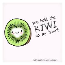 You Hold The Kiwi To My Heart Valentines Puns Funny Puns Punny Puns