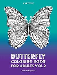 They have been interpreted in a variety of ways, from omens of love to the personification of the souls. Butterfly Coloring Book For Adults Black Background Vol 2 Art Therapy Coloring