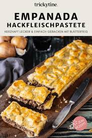 Rezept Fur Eine Leckere Spanische Fleischpastete Empanada Ganz Einfach Mit Blatterteig Gebacken In 2020 Breakfast Waffles Food