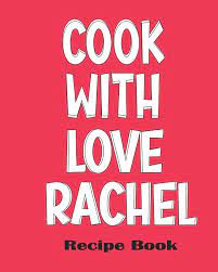 Rachel cooks with love cookbook