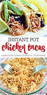 Easy Instant Pot Shredded Chicken Tacos From Frozen In 15 Minutes Recipe Instant Pot Recipes Chicken Shredded Chicken Tacos Shredded Chicken Recipes