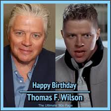 Happy 66th Birthday To Thomas F. Wilson
