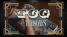 TCG Tuesdays