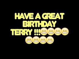 'happybirthdaysinger' sings a happy birthday song to terry. Happy Birthday Terry Best Worst Birthday Song Ever Youtube