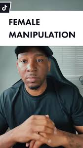 Understanding Female Manipulation: Tactics Exposed