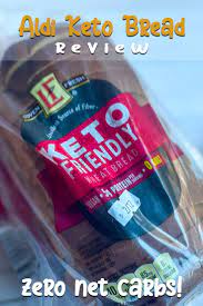 Aldi Keto Bread Review Zero Net Carbs No Bun Please In 2021 Keto Bread Keto Low Carb Bread Substitute