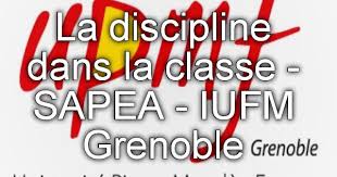 La Discipline Dans La Classe Sapea Iufm Grenoble Ulis College