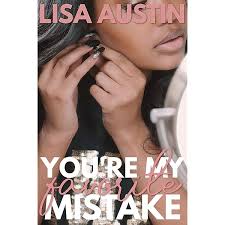 You're My Favorite Mistake too