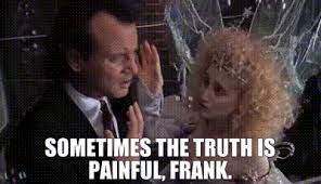 YARN | Sometimes the truth is painful, Frank. | Scrooged (1988) | Video gifs  by quotes | 8c09f69e | 紗