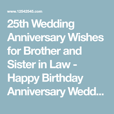 Sister Inlaw Birthday Wishes In Marathi Words For Sister In Law 25th Wedding Anniversary Wishes For Brother And Sister In Law Happy 25th Wedding Anniversary Wishes Anniversary Wishes For Sister Wedding Anniversary Wishes