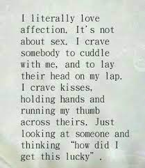 I Literally Love Affection Affection Quotes Intimacy Quotes Quotes