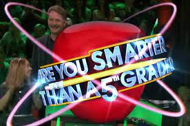 Are You Smarter Than A 5Th Grader Quiz?