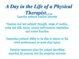 Physical therapy services are provided during day shifts, in general from 8 a.m. Physical Therapy Abby Clark 2nd Block Ppt Download
