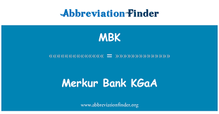 Adequate balance sheet with proven track record and pays a dividend. Mbk Definition Merkur Bank Kgaa Abbreviation Finder