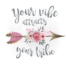 Your Vibe Attracts Your Tribe Svg Clipart Pink Floral Arrow Artsandcraftsforgirlsage4 Tribe Quotes Clip Art Inspirational Quotes