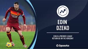 O treinador paulo fonseca recebe um reforço para o jogo da liga europa contra o cluj, mas também para os próximos encontros na serie a, nomeadamente frente ao. Edin Dezko Next Club Premier League Return On The Cards For The All Conquering Goalscorer Squawka