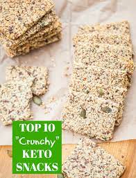 Top 10 Crunchy Keto Snacks Keto Crackers Recipe Snacks Keto Snacks Easy
