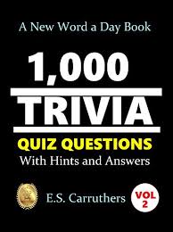Let's see if you truly know carrie and the girls. 1 000 Trivia Quiz Questons With Hints And Answers 1 000 Trivia Quiz Questions Book 2 Ebook Carruthers Elliot Amazon Co Uk Kindle Store