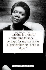 10 Poems By Lucille Clifton Chronicler Of African American Experience African American Poems Lucille Clifton African American Quotes