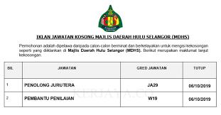 Pegawai tadbir, gred n41 7 pembantu penilaian, gred w19 14. Jawatan Kosong Terkini Majlis Daerah Hulu Selangor Mdhs Pembantu Penilaian Penolong Jurutera Kerja Kosong Kerajaan Swasta