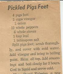 Maybe you would like to learn more about one of these? Pickled Pigs Feet Clipped From A Newspaper Way Back Yonder When Pickled Pigs Feet Recipe Pig Feet Recipe Pig Feet