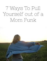 Try switching condiments to prank your parents on april fools day. 7 Ways To Pull Yourself Out Of A Mom Funk How Does She