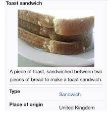 Toast Sandwich Ofcoursethatsathing