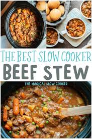 Slow Cooker Beef Stew The Magical Slow Cooker Recipe Crockpot Recipes Beef Stew Slow Cooker Beef Stew Stew Meat Recipes