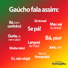 Leo Professor Escritor O Jeito De Falar Dos Gauchos Gauchos Poesia Gaucha Girias