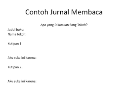 62 contoh jurnal umum dan cara mudah membuatnya jurnal tanggal. Pembelajaran Literasi Di Kurikulum 2013 Untuk Jenjang Sd Ppt Download
