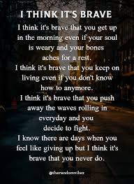  200 Quotes About Life Struggles And Overcoming Adversity In Life Bravery Quotes Adversity Quotes Lifes Challenges Quotes