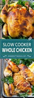 How long to cook roast chicken in slow cooker. Slow Cooker Whole Chicken Dinner At The Zoo