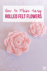 Download How To Make Easy Rolled Felt Flowers Happily Ever After Etc